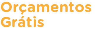 Orçamentos Grátis